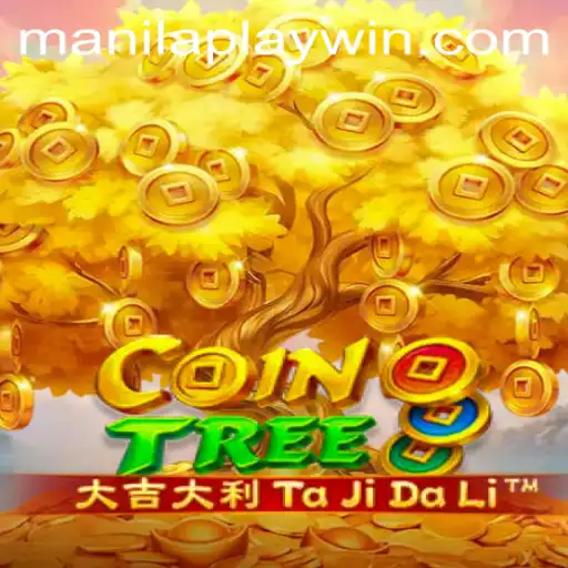 CoinTree: A New Gaming Phenomenon Captivating ManilaPlay Enthusiasts